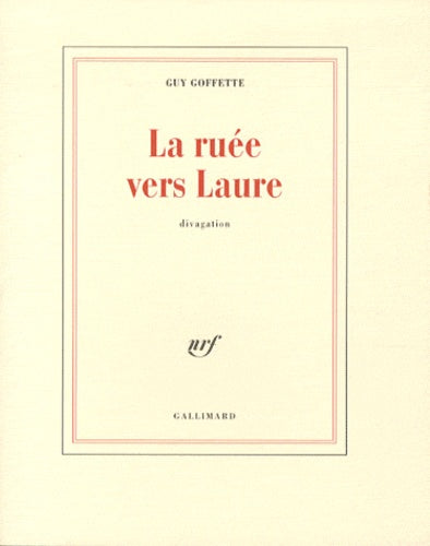 La ruée vers Laure: Divagation
