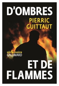 D'ombres et de flammes