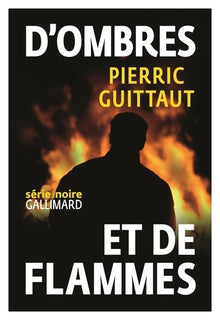 D'ombres et de flammes