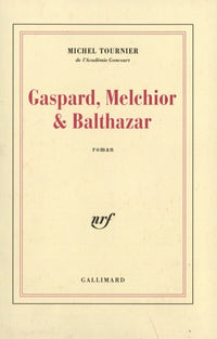 Gaspard, Melchior & Balthazar
