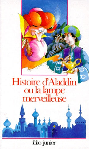 Les Mille et Une Nuits - Aladdin ou la Lampe merveilleuse