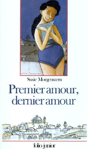 Premier amour, dernier amour