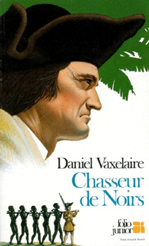 Chasseurs de Noirs - roman