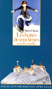 Les Bottes de sept lieues: Et autres nouvelles