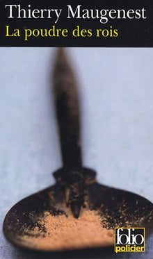 La poudre des rois: Une enquête au XIIIe siècle