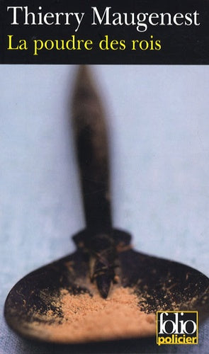 La poudre des rois: Une enquête au XIIIe siècle