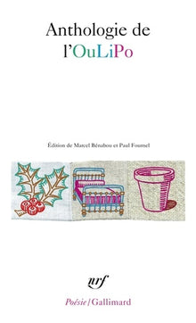 Anthologie de l'OuLiPo