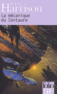 La mécanique du Centaure