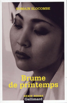 La Crucifixion en jaune, tome 2 : Brume de printemps