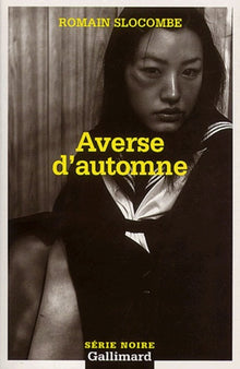 La crucifixion en jaune, III : Averse d'automne