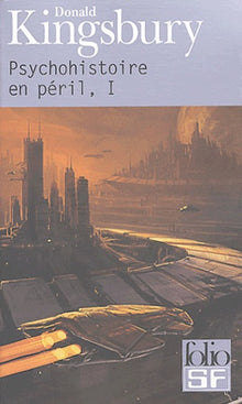 Psychohistoire en péril, tome 1