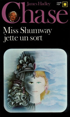 Miss Shumway jette un sort