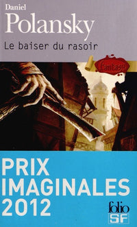 Le baiser du rasoir
