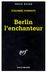 Berlin l'enchanteur