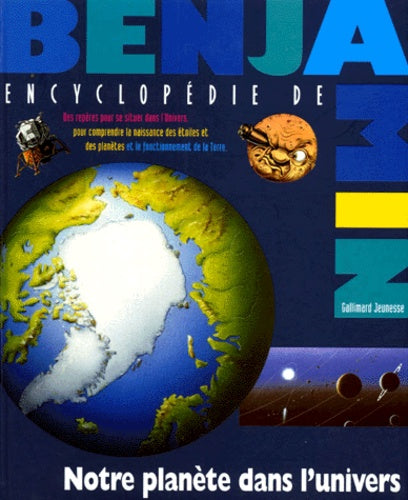 Notre planete dans l'univers