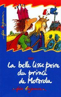 La belle lisse poire du prince de Motordu