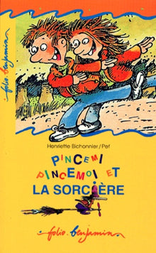 Pincemi, pincemoi et la sorcière