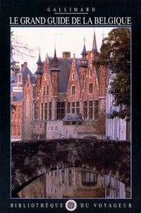 Le Grand Guide de la Belgique 1998