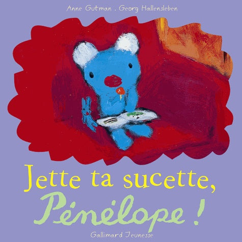 Jette ta sucette, Pénélope !
