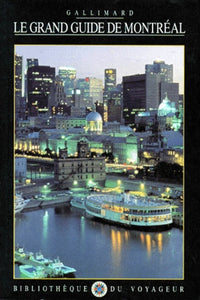 Le Grand Guide de Montréal 1998