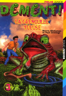 Dément ! la grenouille tueuse