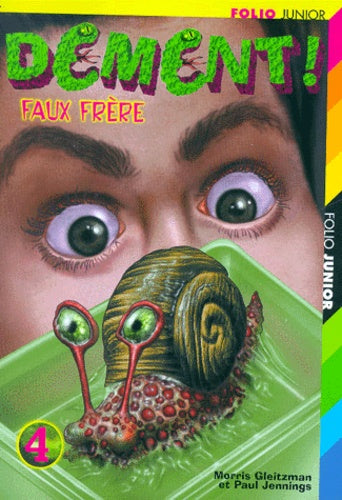 Dément ! faux frère