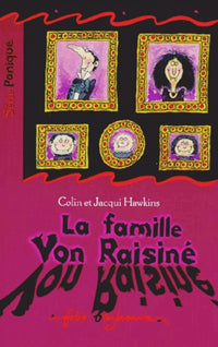 La famille Von Raisiné