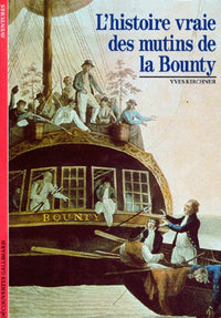 L'Histoire vraie des mutins de la Bounty