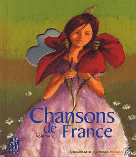 Chansons de France Volume 2 - Un livre + 2 CD audio - De 6 à 13 ans