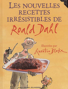 Les nouvelles recettes irrésistibles de Roald Dahl