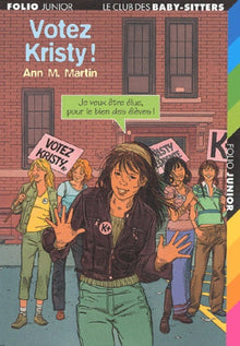 Le Club des Baby-Sitters, tome 53 : Votez Kristy !
