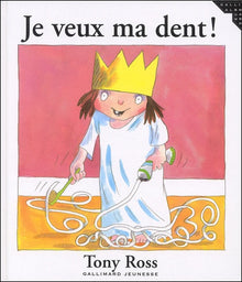 Je veux ma dent !