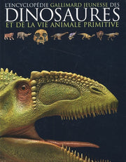 L'encyclopédie des dinosaures et de la vie animale primitive