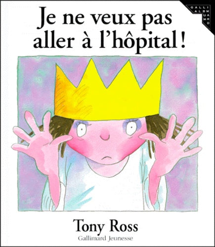 Je ne veux pas aller à l'hôpital !