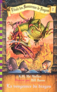 L'ecole des massacreurs de dragon, tome 2
