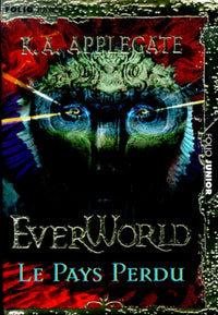 Everworld, tome 2 : le pays perdu