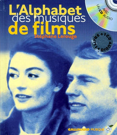 L'Alphabet des musiques de films (1 livre + 1 CD audio)