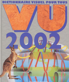Vu 2002 : Dictionnaire visuel pour tous