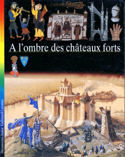 A l'ombre des châteaux forts