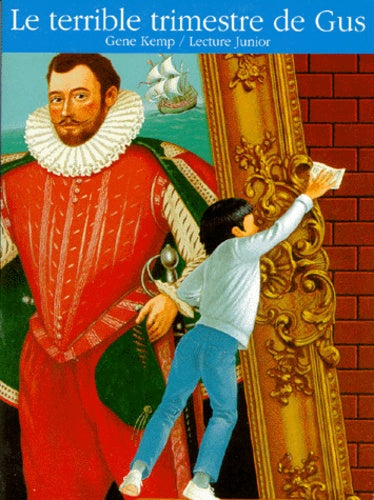 Le terrible trimestre de Gus