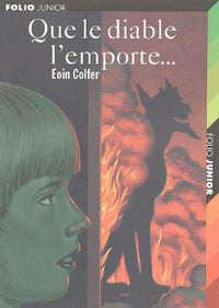 Que le diable l'emporte...