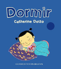 Dormir • Dr Catherine Dolto • Contient 1 CD audio.
