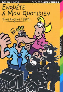 Enquête à mon quotidien