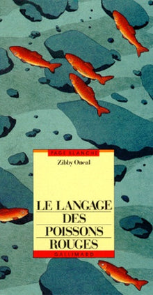 Le langage des poissons rouges