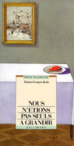 Nous n'étions pas seuls à grandir