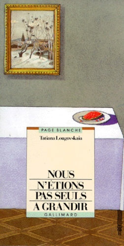 Nous n'étions pas seuls à grandir