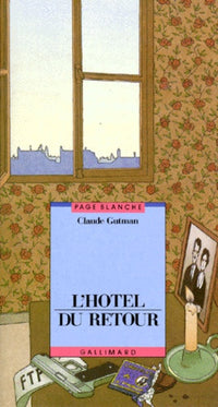 L'hôtel du retour