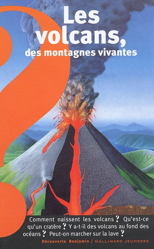 Les volcans des montagnes vivantes