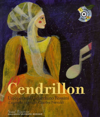 Cendrillon. Un opéra de Gioacchino Rossini - Un livre + un CD audio - De 7 à 10 ans