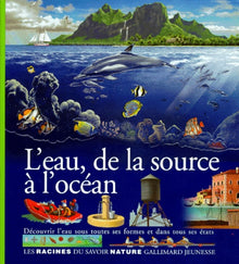 L'Eau, de la source à l'océan